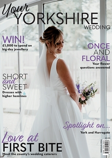 Your Yorkshire Wedding magazine, Issue 66